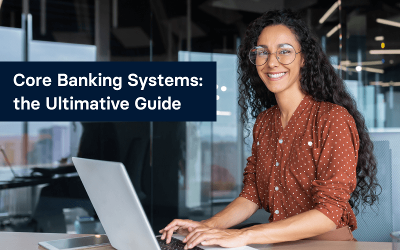 Core Banking Systems: the Ultimate Guide - BANCOS | G&H Bankensoftware AG